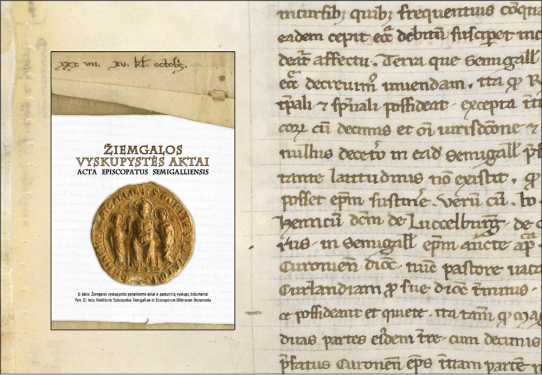 Žiemgalos vyskupystės aktai = Acta Episcopatus Semigalliensis. II dalis: Žiemgalos vyskupystės panaikinimo aktai ir paskutinių vyskupų dokumentai = Pars II: Acta Abolitionis Episcopatus Semigalliae et Episcoporum Ultimorum Documenta